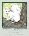 Little White Squirrel's Secret